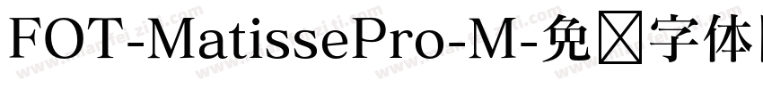 FOT-MatissePro-M字体转换