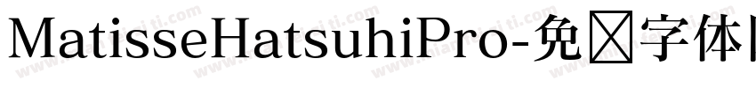 MatisseHatsuhiPro字体转换