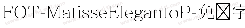 FOT-MatisseElegantoP字体转换