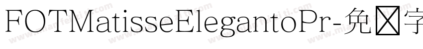 FOTMatisseElegantoPr字体转换