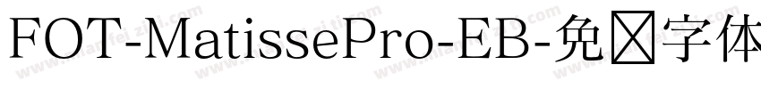 FOT-MatissePro-EB字体转换