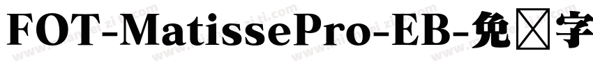FOT-MatissePro-EB字体转换