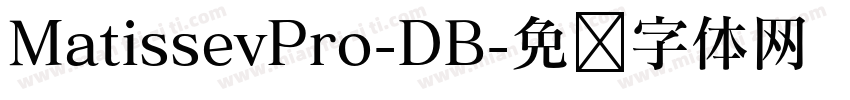 MatissevPro-DB字体转换