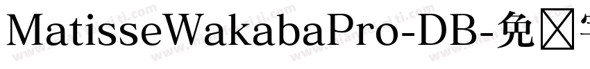 MatisseWakabaPro-DB字体转换