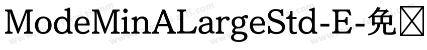 ModeMinALargeStd-E字体转换
