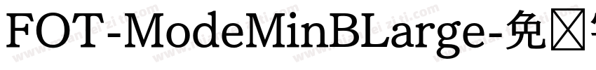 FOT-ModeMinBLarge字体转换