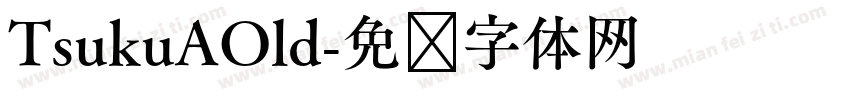 TsukuAOld字体转换