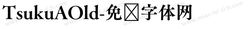 TsukuAOld字体转换