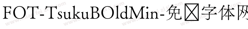 FOT-TsukuBOldMin字体转换