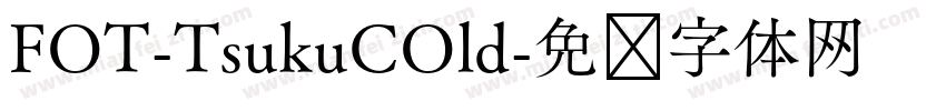 FOT-TsukuCOld字体转换