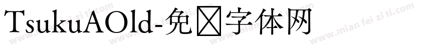 TsukuAOld字体转换
