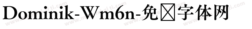 Dominik-Wm6n字体转换