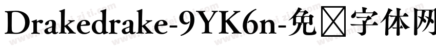Drakedrake-9YK6n字体转换