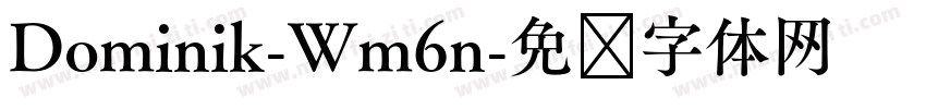 Dominik-Wm6n字体转换