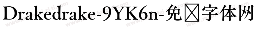 Drakedrake-9YK6n字体转换