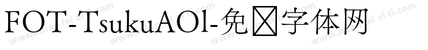 FOT-TsukuAOl字体转换