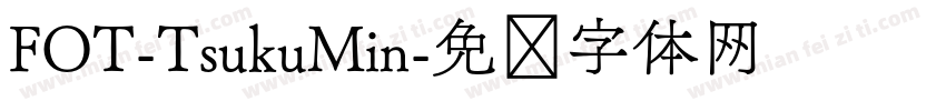 FOT-TsukuMin字体转换