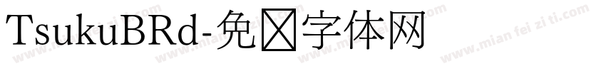 TsukuBRd字体转换