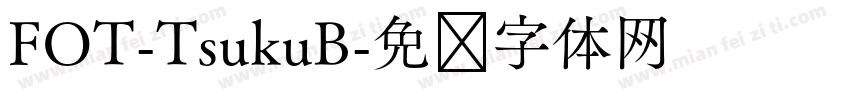 FOT-TsukuB字体转换