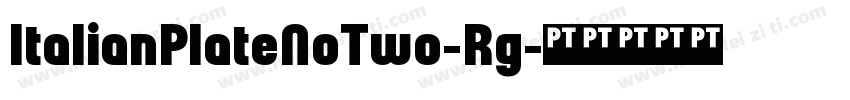 ItalianPlateNoTwo-Rg字体转换