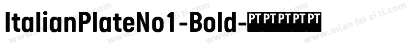 ItalianPlateNo1-Bold字体转换