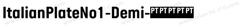 ItalianPlateNo1-Demi字体转换