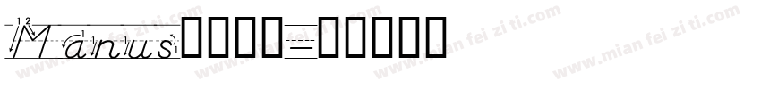 Manus字体下载字体转换