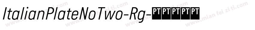 ItalianPlateNoTwo-Rg字体转换