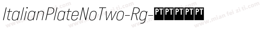 ItalianPlateNoTwo-Rg字体转换
