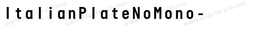 ItalianPlateNoMono字体转换