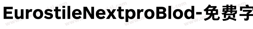 EurostileNextproBlod字体转换