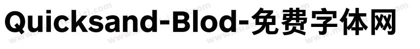 Quicksand-Blod字体转换