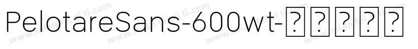 PelotareSans-600wt字体转换
