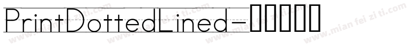 PrintDottedLined字体转换