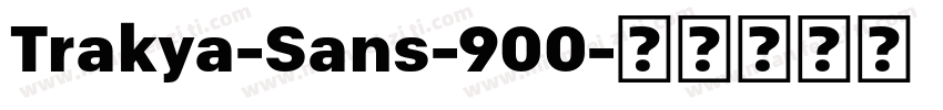Trakya-Sans-900字体转换