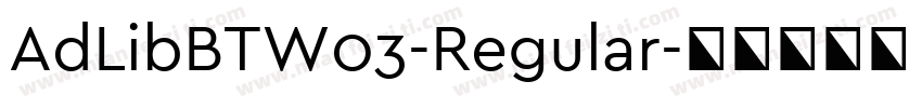 AdLibBTW03-Regular字体转换