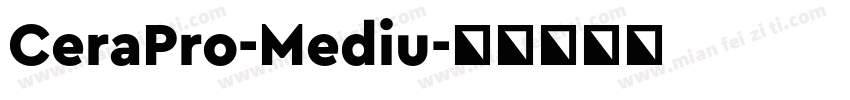 CeraPro-Mediu字体转换