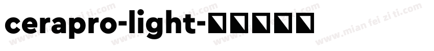 cerapro-light字体转换