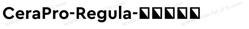 CeraPro-Regula字体转换