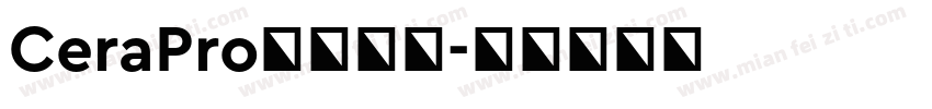 CeraPro家族字体字体转换