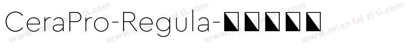 CeraPro-Regula字体转换
