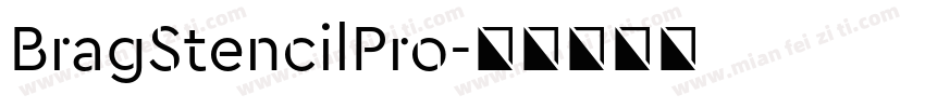 BragStencilPro字体转换