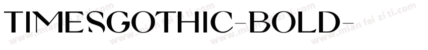 TimesGothic-Bold字体转换