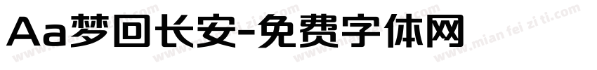 Aa梦回长安字体转换
