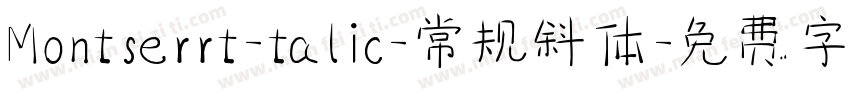 Montserrt-talic-常规斜体字体转换