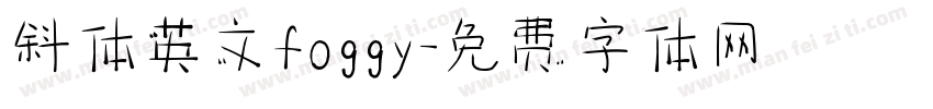 斜体英文foggy字体转换