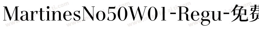MartinesNo50W01-Regu字体转换