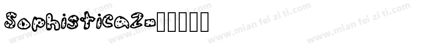 Sophistica2字体转换