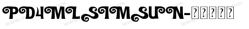 PD4MLSIMSUN字体转换