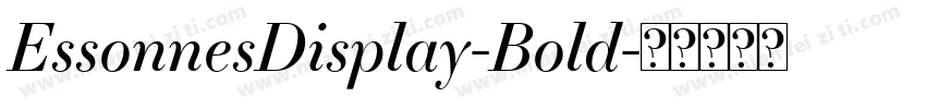 EssonnesDisplay-Bold字体转换